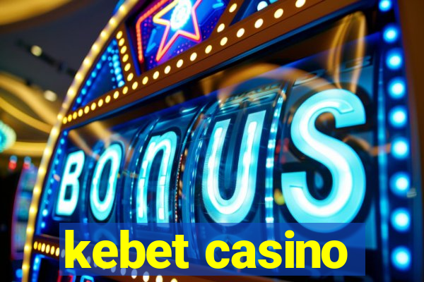 kebet casino